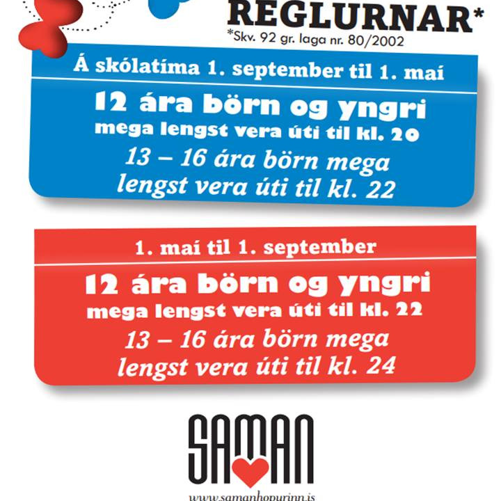 SAMAN hópurinn vill vekja athygli foreldra á að útivistartími barna og unglinga breyttist 1. septemb…