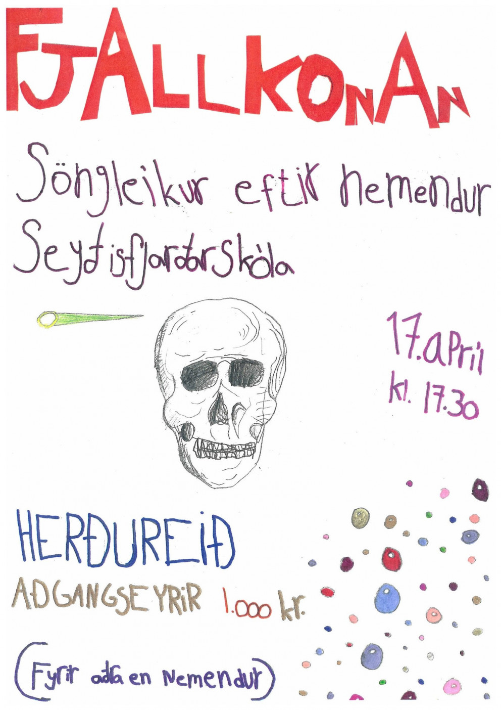 Seyðisfjarðarskóli kynnir söngleikinn  FJALLKONAN